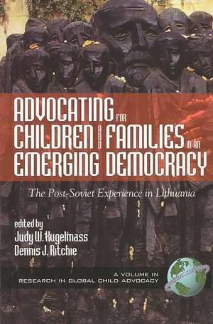 Advocating for Children and Families in an Emerging Democracy de Cleo J. Dare