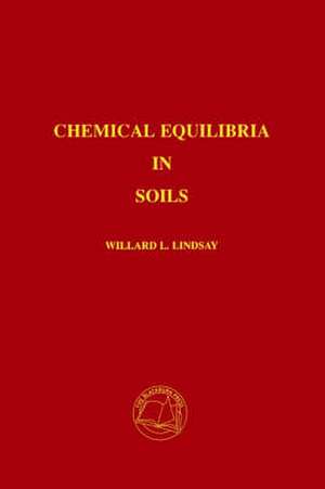 Chemical Equilibria in Soils de Willard Lyman Lindsay