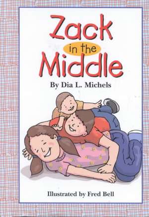 Zack in the Middle de Dia L. Michels