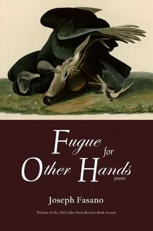 Fugue for Other Hands de Joseph Fasano