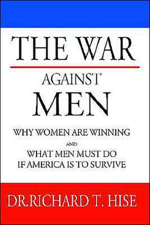 The War Against Men de T. Hise