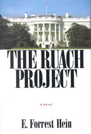 The Ruach Project de E. Forrest Hein