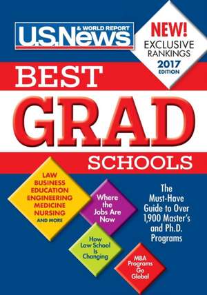 Best Graduate Schools 2017 de U. S. News and World Report