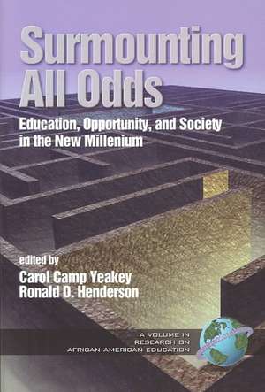 Surmounting All Odds de Carol Camp Yeakey