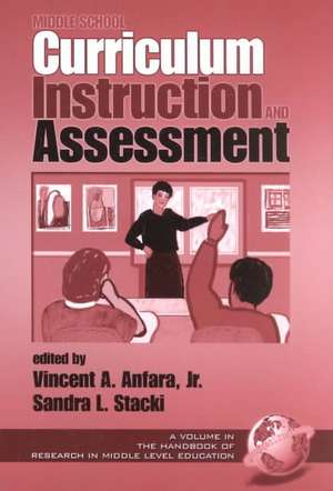 Middle School Curriculum Instruction and Assessment (PB) de Lisa L. Bucki