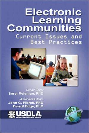 Electronic Learning Communities de Sorel Reisman