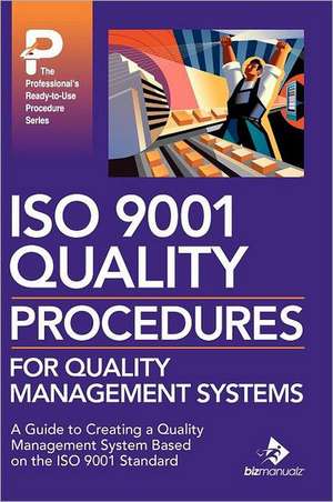 ISO 9001 Quality Procedures for Quality Management Systems de Daniel J. Frawley