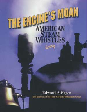 The Engine's Moan de Edward A. Fagen