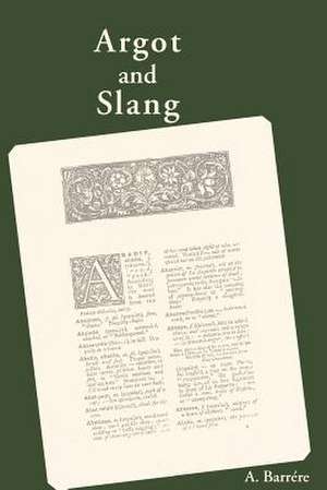 Argot and Slang de A. Barrere