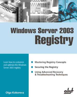 Windows Server 2003 Registry de Olga Kokoreva