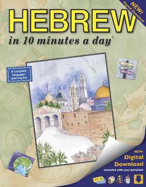 HEBREW in 10 minutes a day de Kristine Kershul