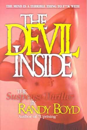 The Devil Inside, the Suspense Thriller de Randy Boyd