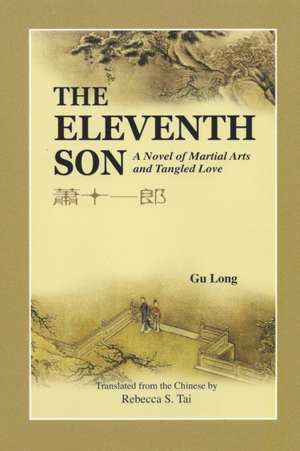 The Eleventh Son de Long Gu