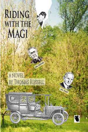 Riding with the Magi de Thomas Russell