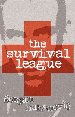 The Survival League de Gordan Nuhanovic