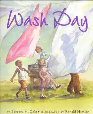 Wash Day de Barbara H. Cole