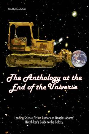 The Anthology at the End of the Universe