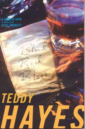 Blood Red Blues de Teddy Hayes