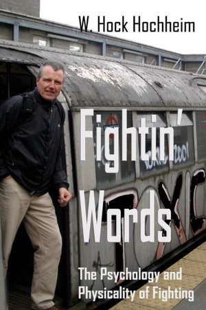 Fightin' Words de Hock Hochheim