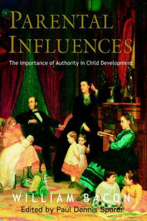 Parental Influences de William Bacon