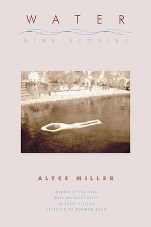 Water: Nine Stories de Alyce Miller