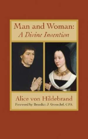 Man and Woman de Alice Von Hildebrand