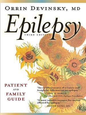 Epilepsy: Patient & Family Guide de MD Devinsky, Orrin