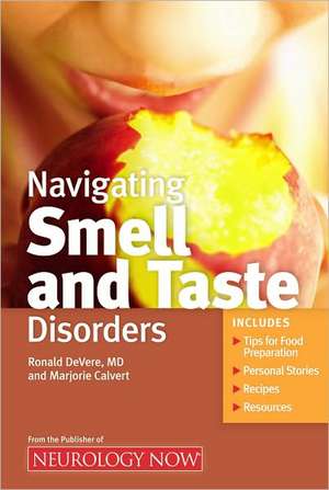 Navigating Smell and Taste Disorders de Ronald DeVere