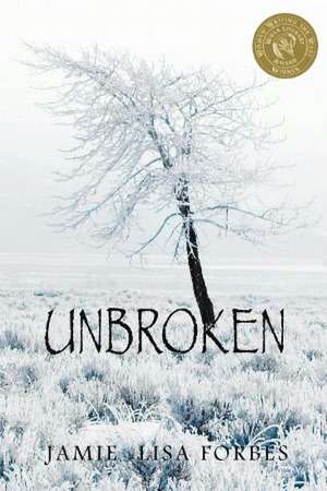 Unbroken de Jamie Lisa Forbes