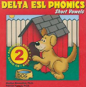 Delta ESL Phonics: Short Vowels de Marilyn Rosenthal