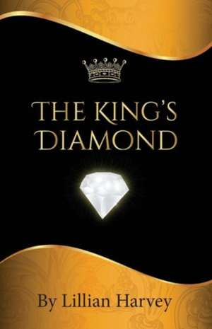 The King's Diamond de Lillian Harvey