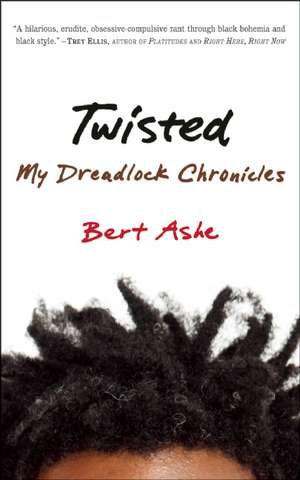 Twisted de Bert Ashe