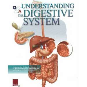 Q&A Understanding the Digestive System de Scientific Publishing