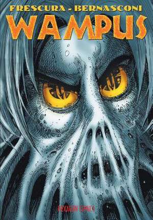 Wampus (Vol. 1 de Franco Frescura