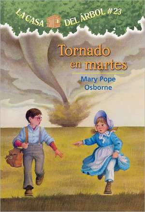 Tornado En Martes de Mary Pope Osborne