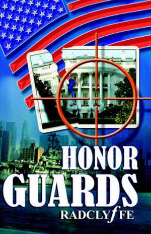 Honor Guards de Radclyffe