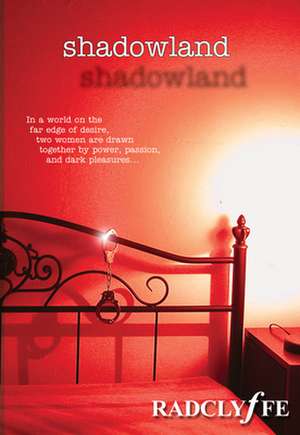 Shadowland de Radclyffe