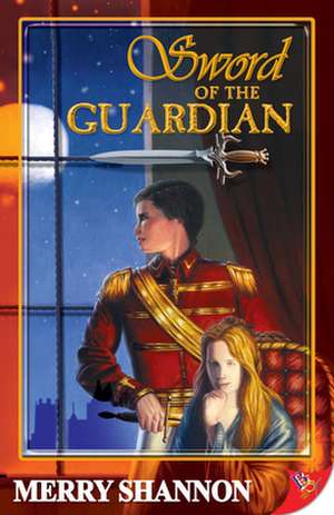 Sword of the Guardian: A Legend of Ithyria de Merry Shannon