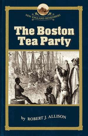 Boston Tea Party de Robert Allison