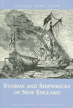 Storms and Shipwrecks of New England de Edward Rowe Snow