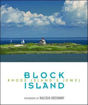 Block Island: Rhode Island's Jewel de Martha Ball