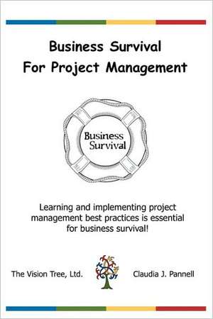 Business Survival for Project Management de Claudia J. Pannell