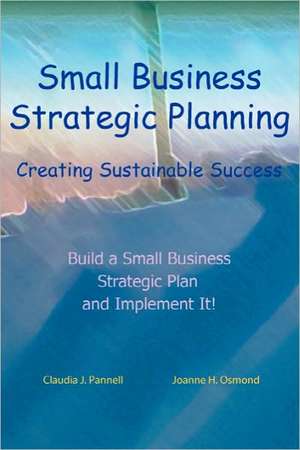 Small Business Strategic Planning de Joanne H. Osmond