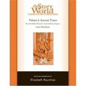 The Story of the World – History for the Classical Child: Tests and answer key de Susan Wise Bauer