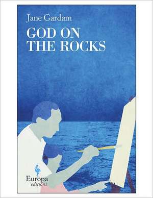 God on the Rocks de Jane Gardam