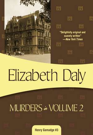 Murders in Volume 2 de Elizabeth Daly