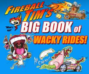 Fireball Tim's Big Book of Wacky Rides! de Fireball Tim