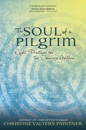 The Soul of a Pilgrim de Christine Valters Paintner