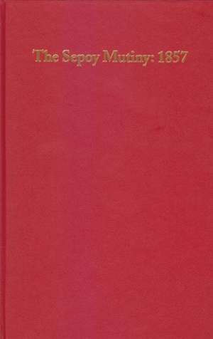 Sepoy Mutiny: 1857: An Annotated Checklist of English Language Books de Richard Sorsky