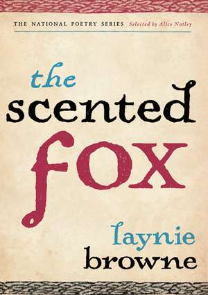 The Scented Fox de Laynie Browne